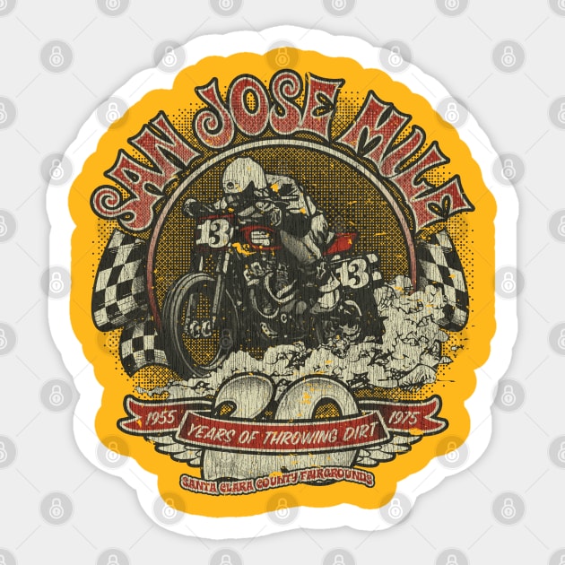 San Jose Mile Sticker by JCD666
